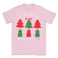 Bubblegum Pink All Want For Christmas is You Just Kidding I Want Cats Classic Tee - Bettercallsaul