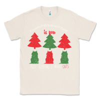 Natural All Want For Christmas is You Just Kidding I Want Cats Classic Tee - Bettercallsaul