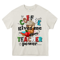 Cream coffee gives me teacher power Heavy Core Tee - NancyCooperArtShop