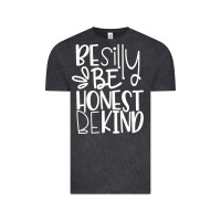 Vintage Black be silly be honest be kind Vintage Tee - DesigneFamous