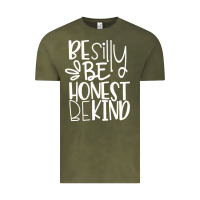 Vintage Olive be silly be honest be kind Vintage Tee - DesigneFamous