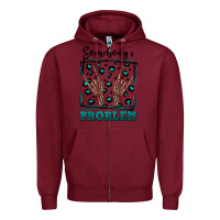 Burgundy Somebody's Problem Hand Skeleton Zipper Hoodie - FaDigitalArtStudio