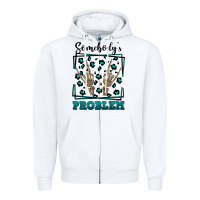 White Somebody's Problem Hand Skeleton Zipper Hoodie - FaDigitalArtStudio