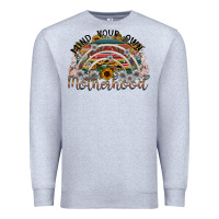 Heather Grey mind your own motherhood Premium Sweatshirt - SublimationCraftShop