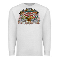 Oatmeal Heather mind your own motherhood Premium Sweatshirt - SublimationCraftShop