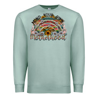 Seafoam mind your own motherhood Premium Sweatshirt - SublimationCraftShop