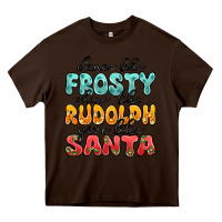 Chocolate Brown dance like frosty shine like rudolph give like san Heavy Core Tee - MaliasSmallBusiness