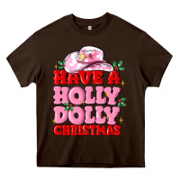 Chocolate Brown have a holly dolly christmas Heavy Core Tee - MaliasSmallBusiness