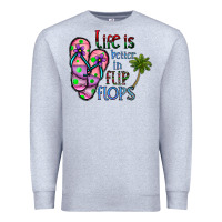 Heather Grey life is better İn flip flops Premium Sweatshirt - CowhideDigitalArt