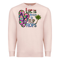 Pale Pink life is better İn flip flops Premium Sweatshirt - CowhideDigitalArt