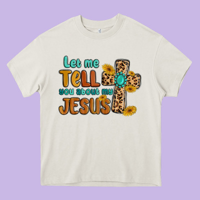 Let Me Tell You About My Jesus Heavy Core Tee Designed By Maliassmallbusiness