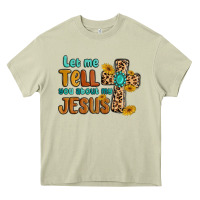 Mossy let me tell you about my jesus Heavy Core Tee - MaliasSmallBusiness