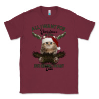 Burgundy All I Want For Christmas Is You Just Kidding I Want Cats Classic Tee - Bettercallsaul