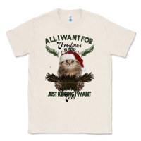 Natural All I Want For Christmas Is You Just Kidding I Want Cats Classic Tee - Bettercallsaul