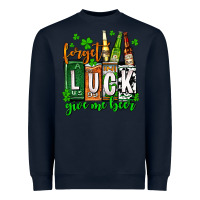 Navy St. Patrick's Forget luck give me beer Heavyweight Sweatshirt - OliviaCreatesArt