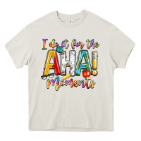 Cream i do it for the aha moments Heavy Core Tee - NancyCooperArtShop