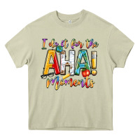 Mossy i do it for the aha moments Heavy Core Tee - NancyCooperArtShop