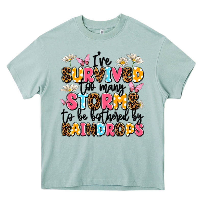 I've Survived Too Many Storms Heavy Core Tee by JahusDesignShop | Teevron