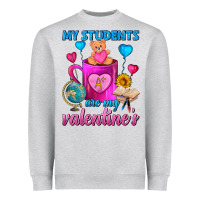 Heather Grey My Students Are My Valentines Day Coffee Mug Heavyweight Sweatshirt - FaDigitalArtStudio
