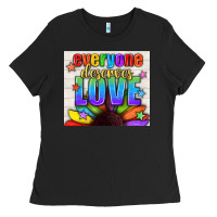 Everyone Deserves Love Pride Lgbtq+ Tumbler Ladies Tee | Teevron