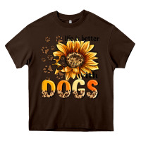 Chocolate Brown life is better with dogs sunflower Heavy Core Tee - MaliasSmallBusiness