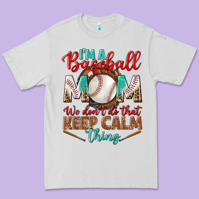 I'm A Baseball Mom We Don't Do That Premium Tee Designed By Bundleandbundleshop
