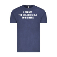 Vintage Denim i paused the golden girls to be here Vintage Tee - DesigneFamous