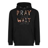 Black Pray Trust Wait Repeat Heavyweight Hoodie - CowhideDigitalArt