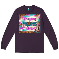 Plum praying moms club Long Sleeve Tee - TumblerDesignByShophia