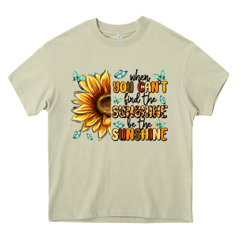 When You Can't Find The Sunshine Be The Sunshine Heavy Core Tee by MaliasSmallBusiness | Teevron