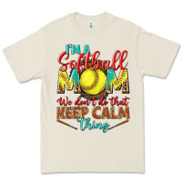 Bone I'm a Softball mom we don't do that keep calm Premium Tee - BundleAndBundleShop