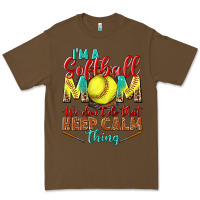 Cacao I'm a Softball mom we don't do that keep calm Premium Tee - BundleAndBundleShop