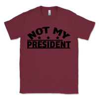 Burgundy Not My President Classic Tee - Bettercallsaul
