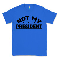 True Royal Not My President Classic Tee - Bettercallsaul