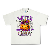 Pistachio Witch Better Have My Candy Urban Heavy Tee - texasbilliewilder