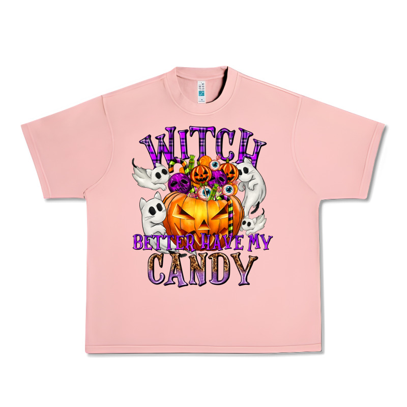 Witch Better Have My Candy Urban Heavy Tee by texasbilliewilder | Teevron