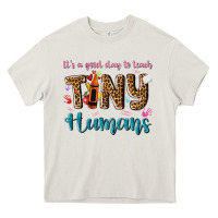 Cream its a good day to teach tiny humans Heavy Core Tee - NancyCooperArtShop