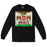Black free mom hugs Long Sleeve Tee - TumblerDesignByShophia