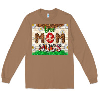 Toasted Coconut free mom hugs Long Sleeve Tee - TumblerDesignByShophia