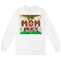 White free mom hugs Long Sleeve Tee - TumblerDesignByShophia