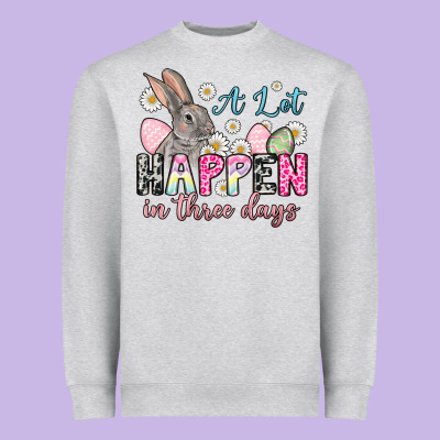 Easter Day A Lot Can Happen In Three Days Heavyweight Sweatshirt Designed By Oliviacreatesart