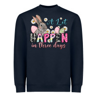 Navy Easter Day A lot can happen in three days Heavyweight Sweatshirt - OliviaCreatesArt