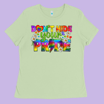 Lgbtq+ Don't Hide Your Pride Ladies Tee Designed By Bundleandbundleshop