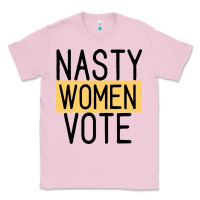 Bubblegum Pink Nasty Women Vote Classic Tee - Bettercallsaul