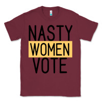 Burgundy Nasty Women Vote Classic Tee - Bettercallsaul