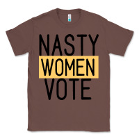 Chestnut Nasty Women Vote Classic Tee - Bettercallsaul