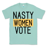 Seafoam Nasty Women Vote Classic Tee - Bettercallsaul