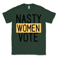 Sports Green Nasty Women Vote Classic Tee - Bettercallsaul
