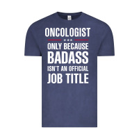 Vintage Denim oncologist because badass isn't a job title cool gift Vintage Tee - DesigneFamous