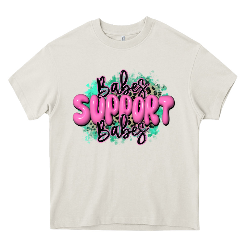 Babes Support Babes Heavy Core Tee by JahusDesignShop | Teevron